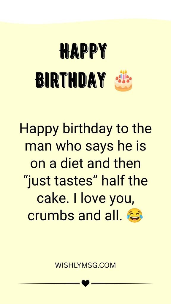 Funny Birthday Wishes for Husband